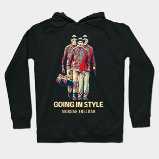 Three going in style - Morgan Freeman Fanart Hoodie